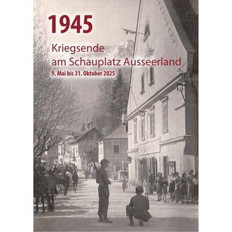 Kuratorenführung durch die Ausstellung "1945-Krieg | © Kammerhofmuseum Bad Aussee Adelheid Petter