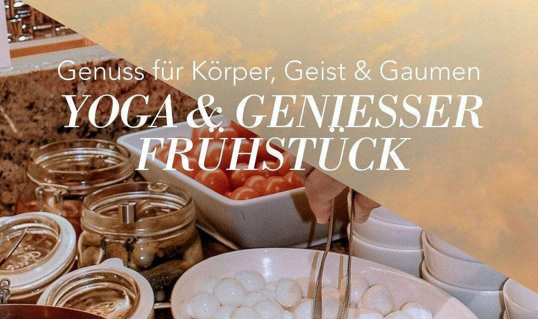Yoga Frühstück Genusshotel