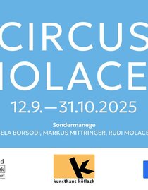 Circus Molacek | © Kunsthaus Köflach | © Kunsthaus Köflach