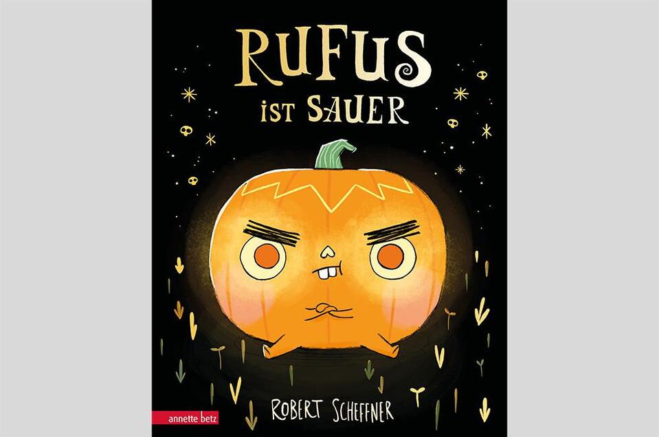 Rufus Ist Sauer C Ueberreuter Verlag | ©  Ueberreuter Verlag