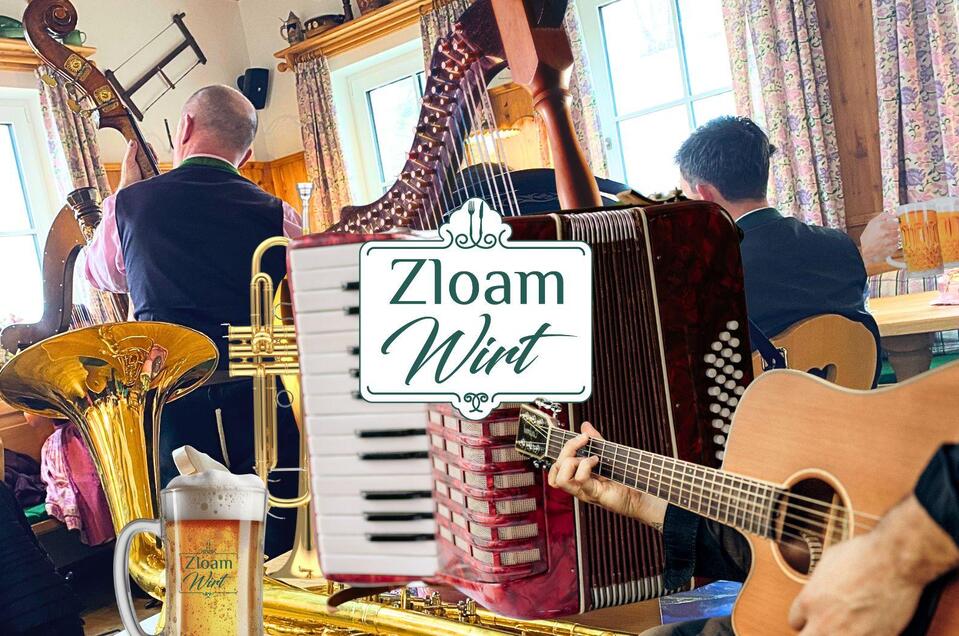 Musikantenstammtisch beim Zloam Wirt | © www.zloam.at